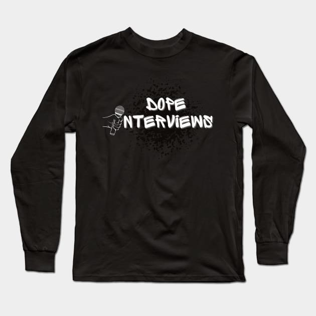 Dope Interviews Podcast Long Sleeve T-Shirt by ShawSports